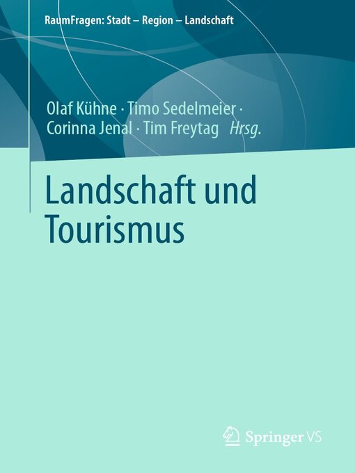 Title details for Landschaft und Tourismus by Olaf Kühne - Available